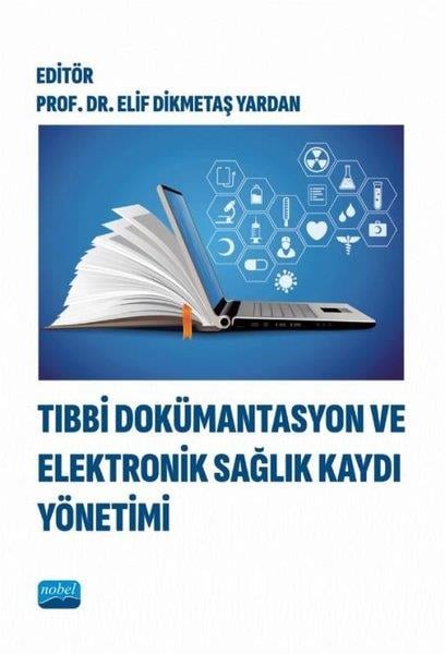 KolektifDigerTıbbi Dokümantasyon ve Elektronik Sağlık Kaydı Yönetimi