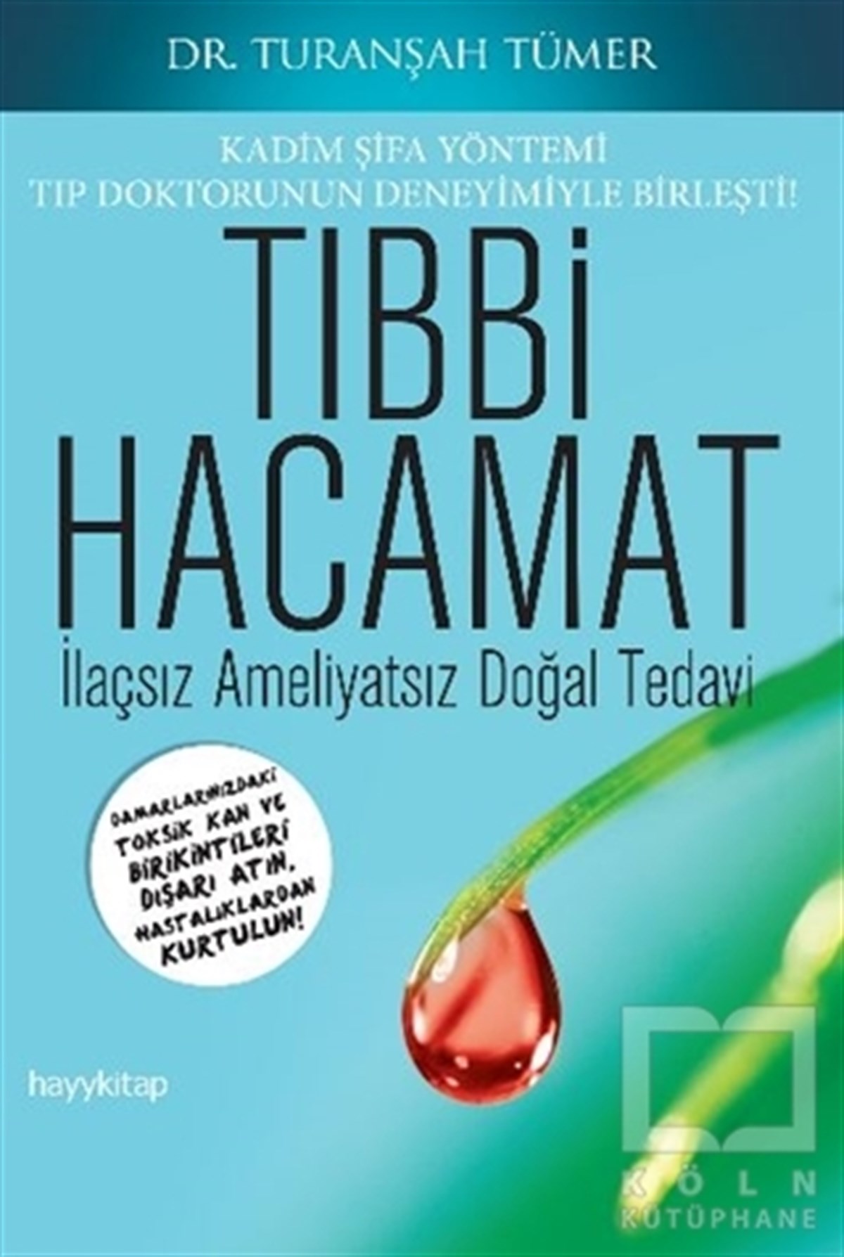 M. Turanşah TümerDiğerTıbbi Hacamat