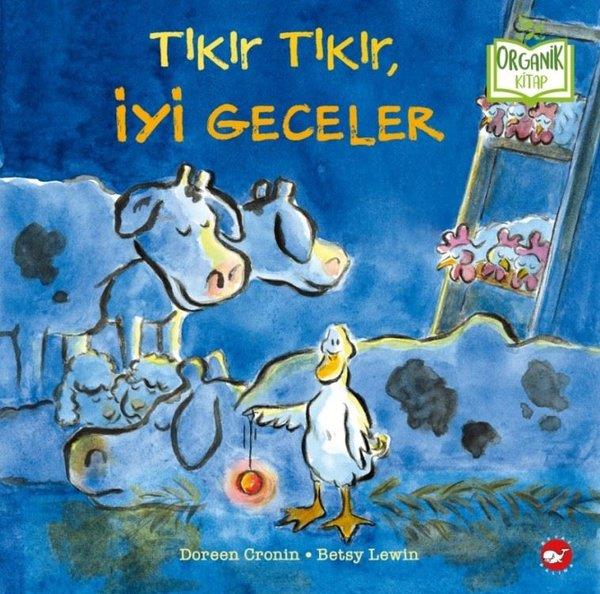 Doreen CroninEgitim Etkinlik KitaplariTıkır Tıkır İyi Geceler - Organik Kitap