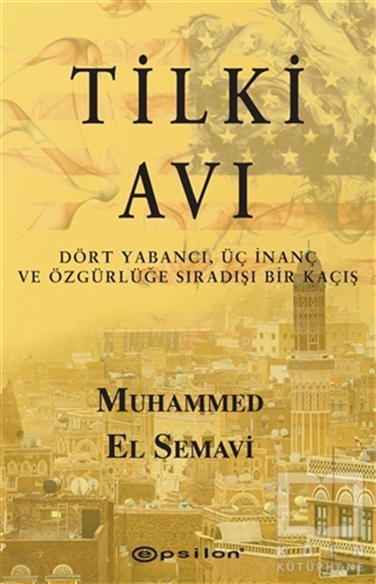Muhammed El SemaviAnı & Mektup & Günlük KitaplarıTilki Avı