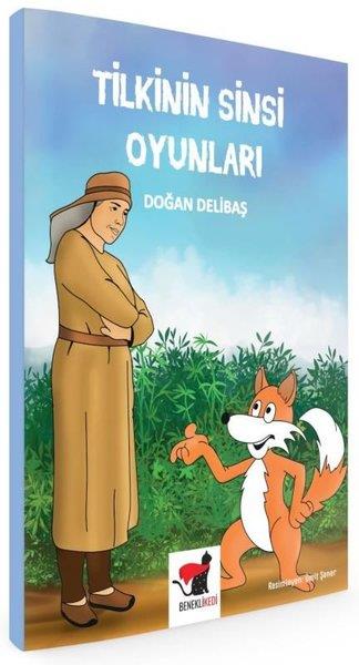 Doğan DelibaşEgitim Etkinlik KitaplariTilkinin Sinsi Oyunları