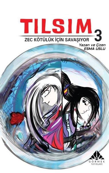 Esma UsluMangaTılsım 3 - Zec Kötülük İçin Savaşıyor