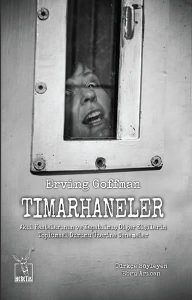 Levent ÜnsaldıSosyoloji KitaplarıTımarhaneler