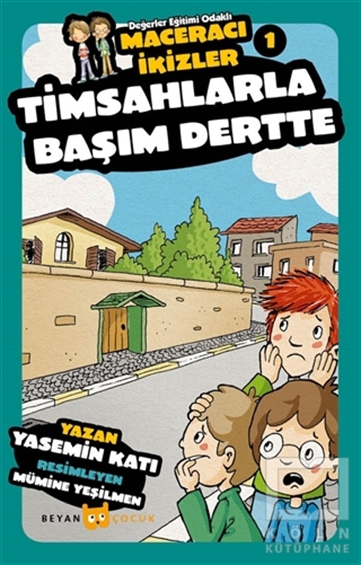 Yasemin KatıHikayelerTimsahlarla Başım Dertte - Maceracı İkizler 1