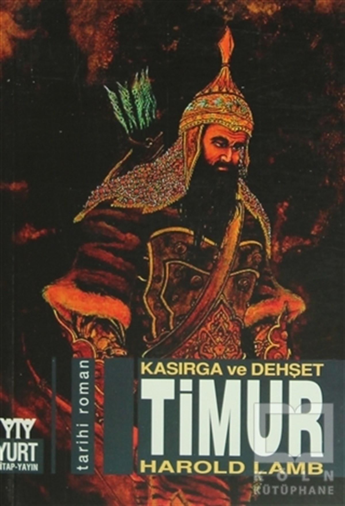 Harold LambTarihsel RomanlarTimur Kasırga ve Dehşet