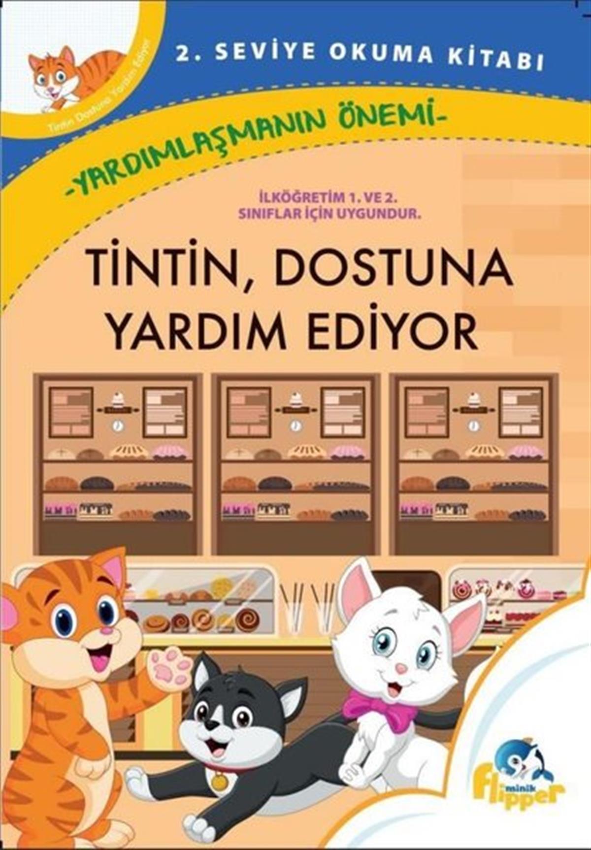 Derya ErdoğmuşÇocuk Gençlik RomanlarıTintin Dostuna Yardım Ediyor: Yardımlaşmanın Önemi - 2. Seviye Okuma Kitapları