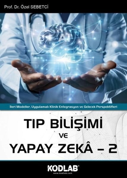 Özel SebetciDigerTıp Bilişimi ve Yapay Zeka 2