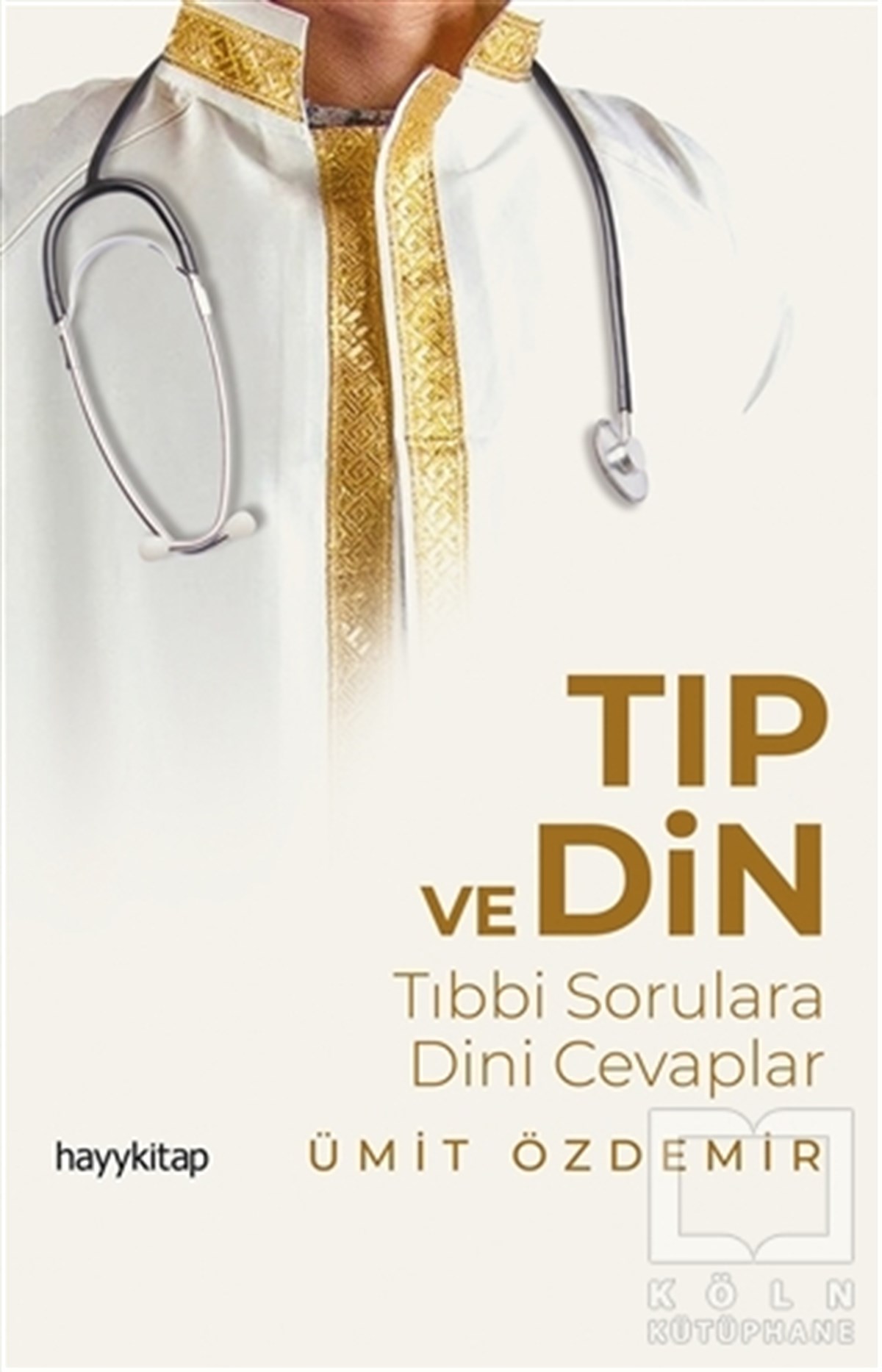 Ümit ÖzdemirDinler Tarihi KitaplarıTıp ve Din
