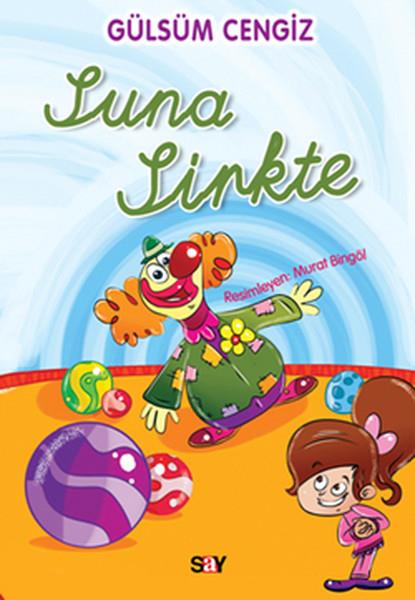 KolektifÇocuk Masal KitaplarıTırtıl Kitaplar 1 - Suna Sirkte