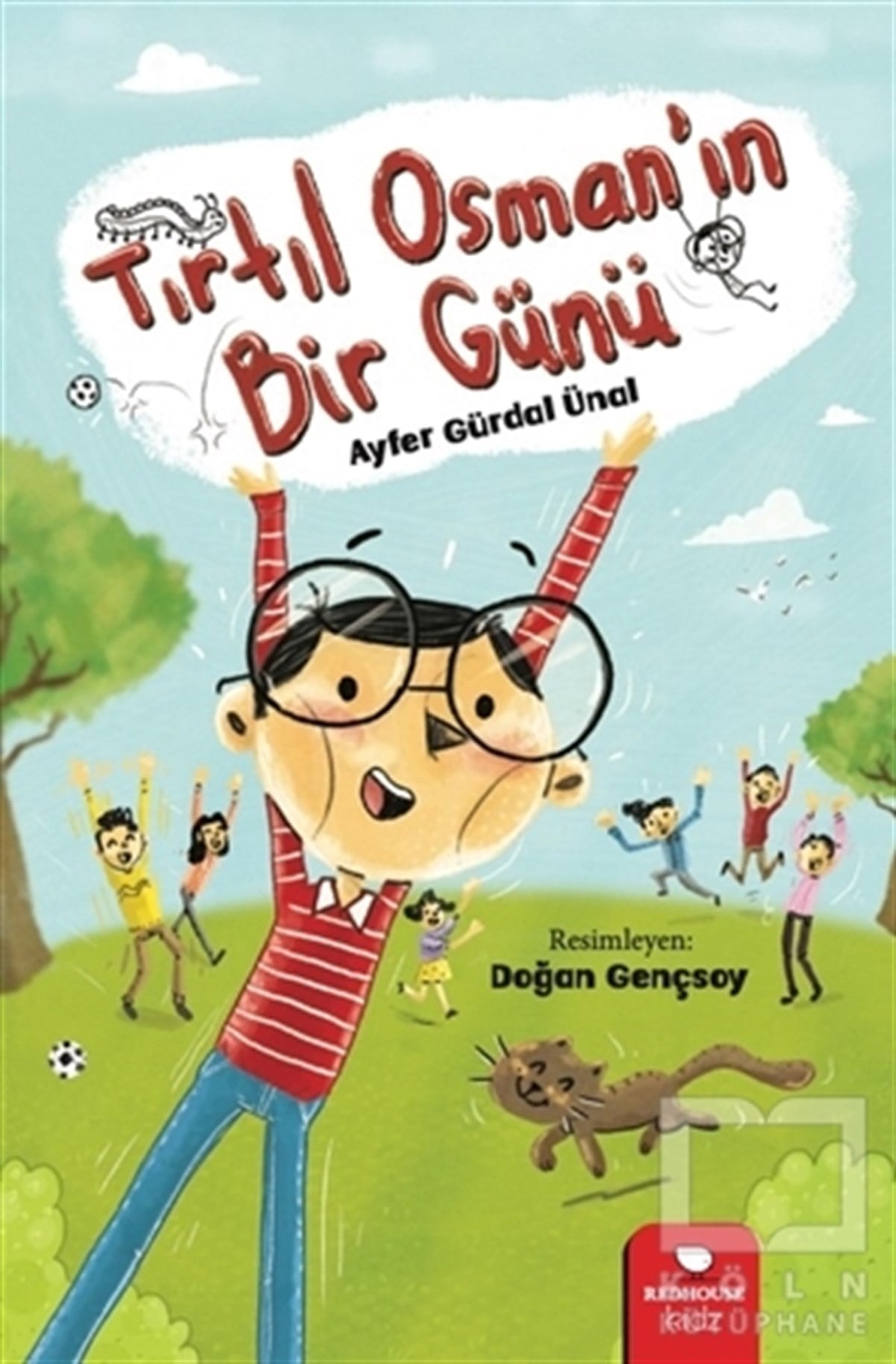 Ayfer Gürdal ÜnalKinder RomaneTırtıl Osman’ın Bir Günü