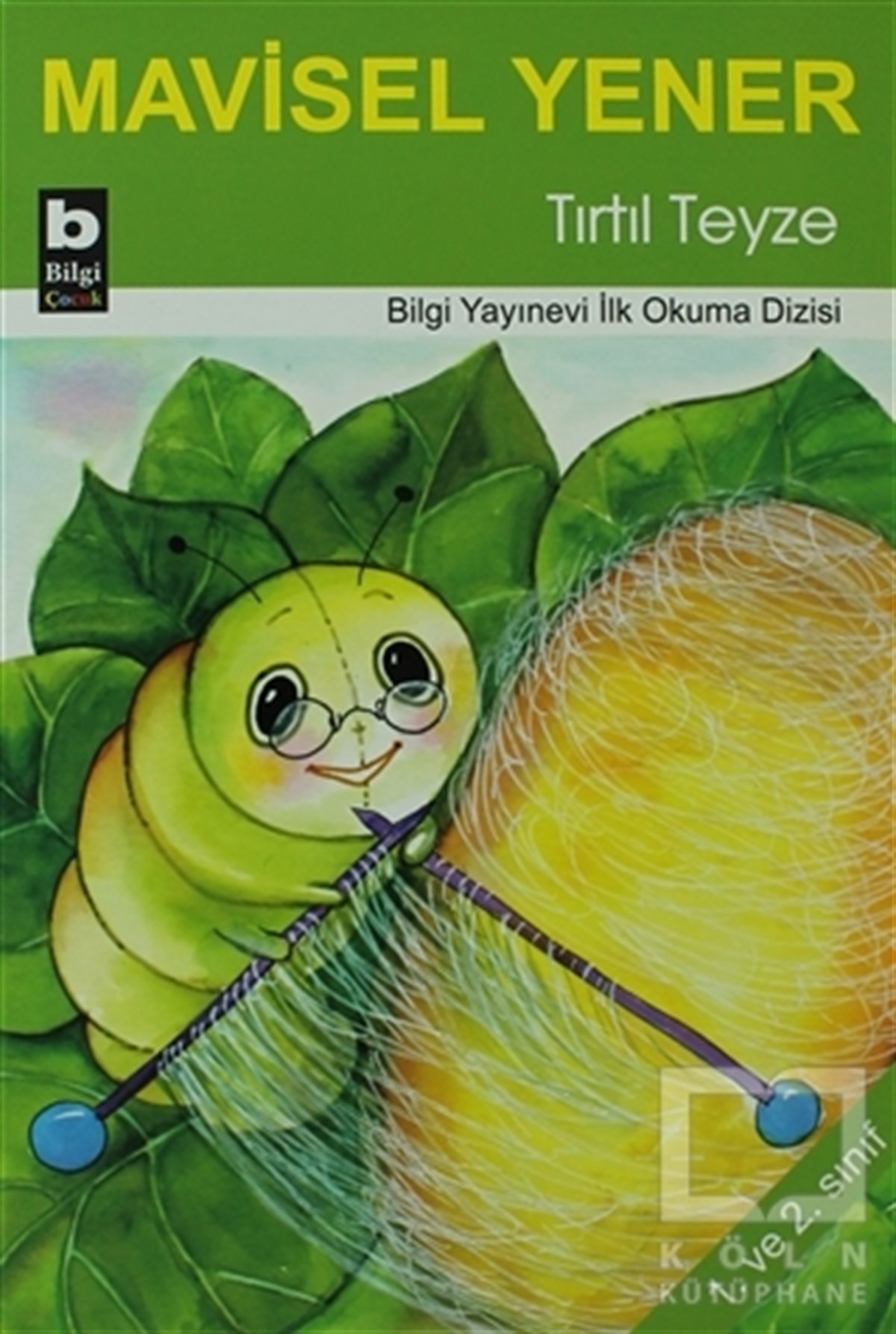 Mavisel YenerVorschuleTırtıl Teyze