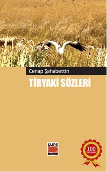 Cenab ŞehabettinÇocuk Türk KlasikTiryaki Sözleri