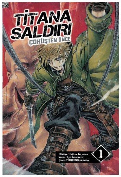 Hajime İsayamaÇizgi RomanlarTitana Saldırı - Çöküşten Önce Cilt 1 Novel