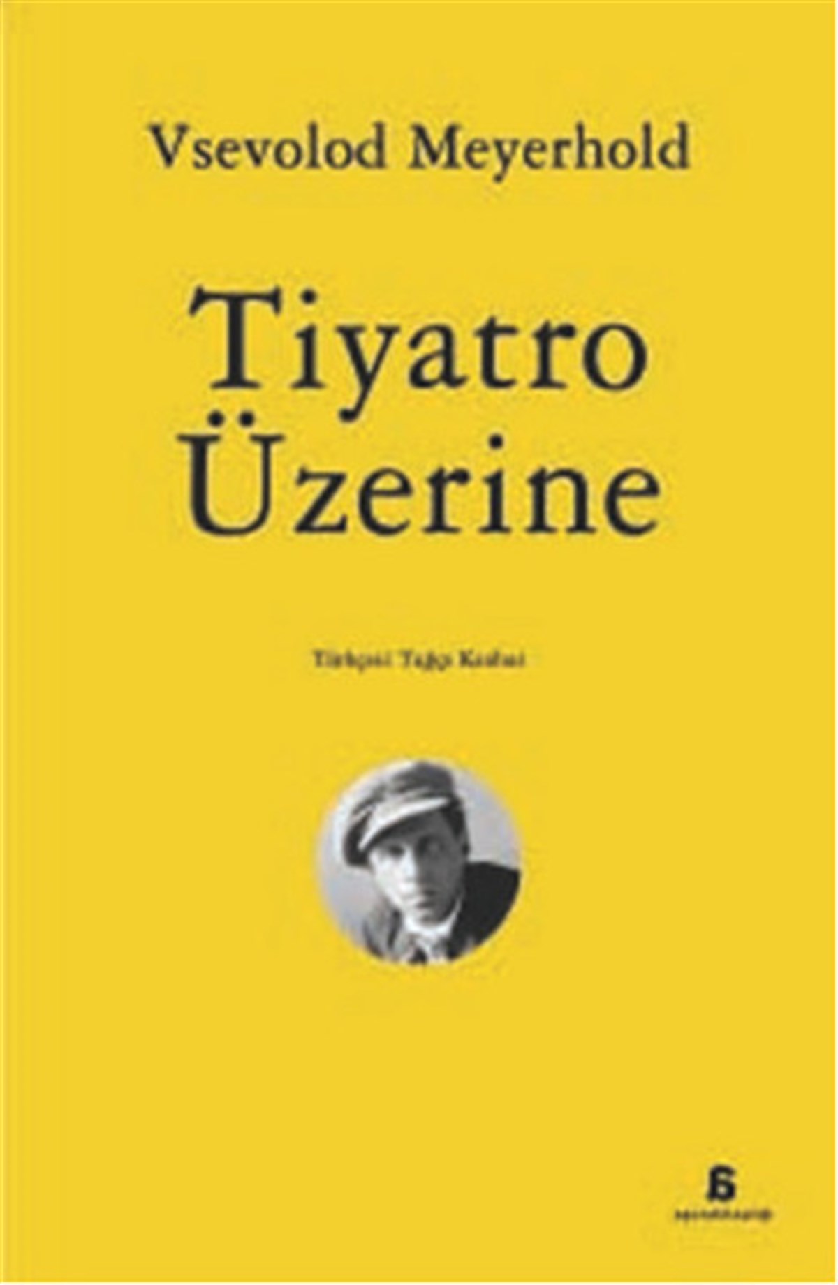 Tuğçe KanburTiyatro TekniğiTiyatro Üzerine