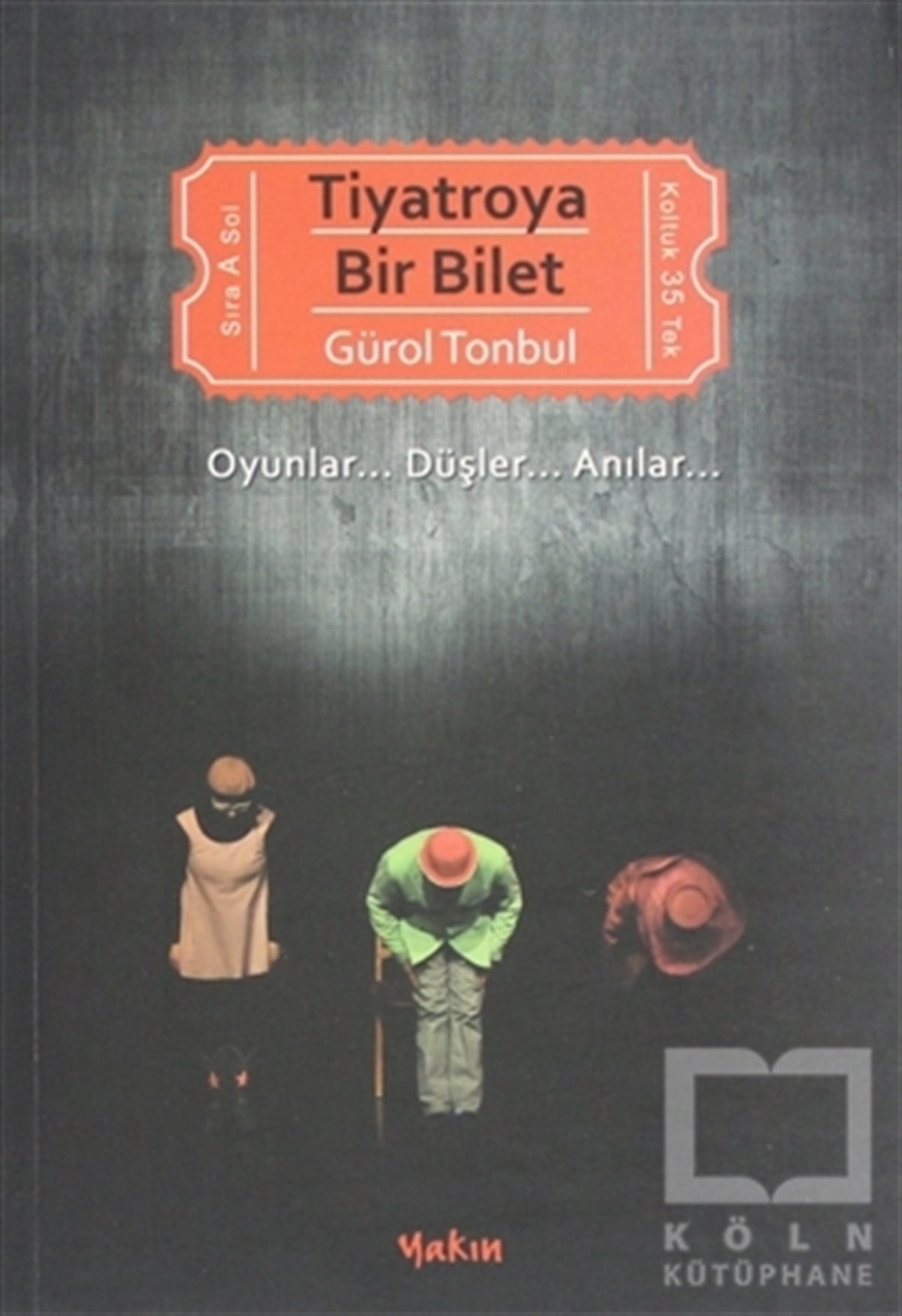 Tiyatroya Bir Bilet