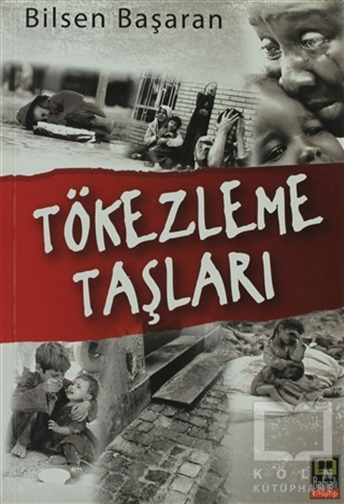 Bilsen BaşaranŞiirTökezleme Taşları