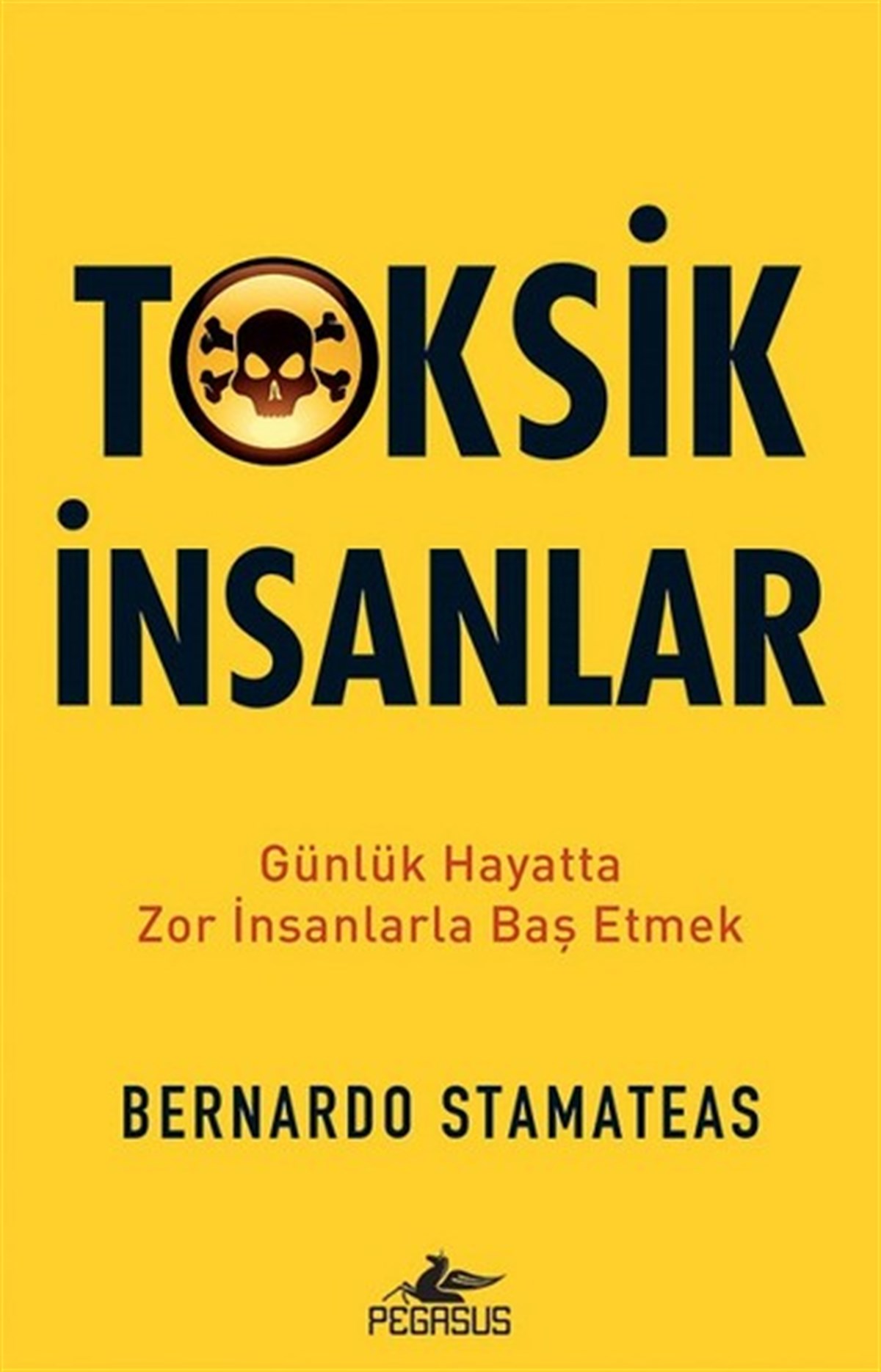 Bernardo StamateasKişisel Gelişim KitaplarıToksik İnsanlar