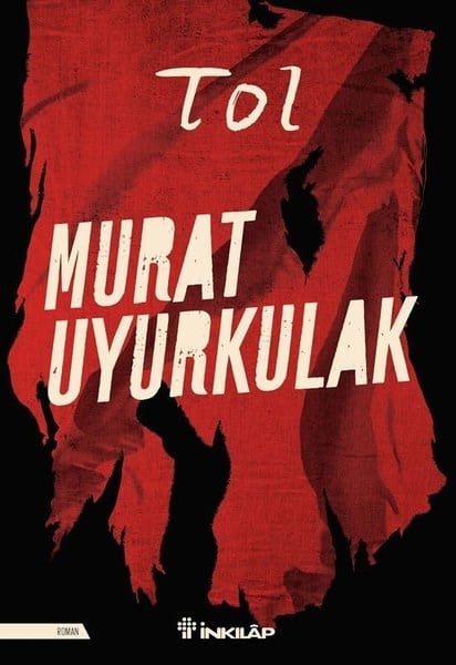Murat UyurkulakTürk RomaniTol