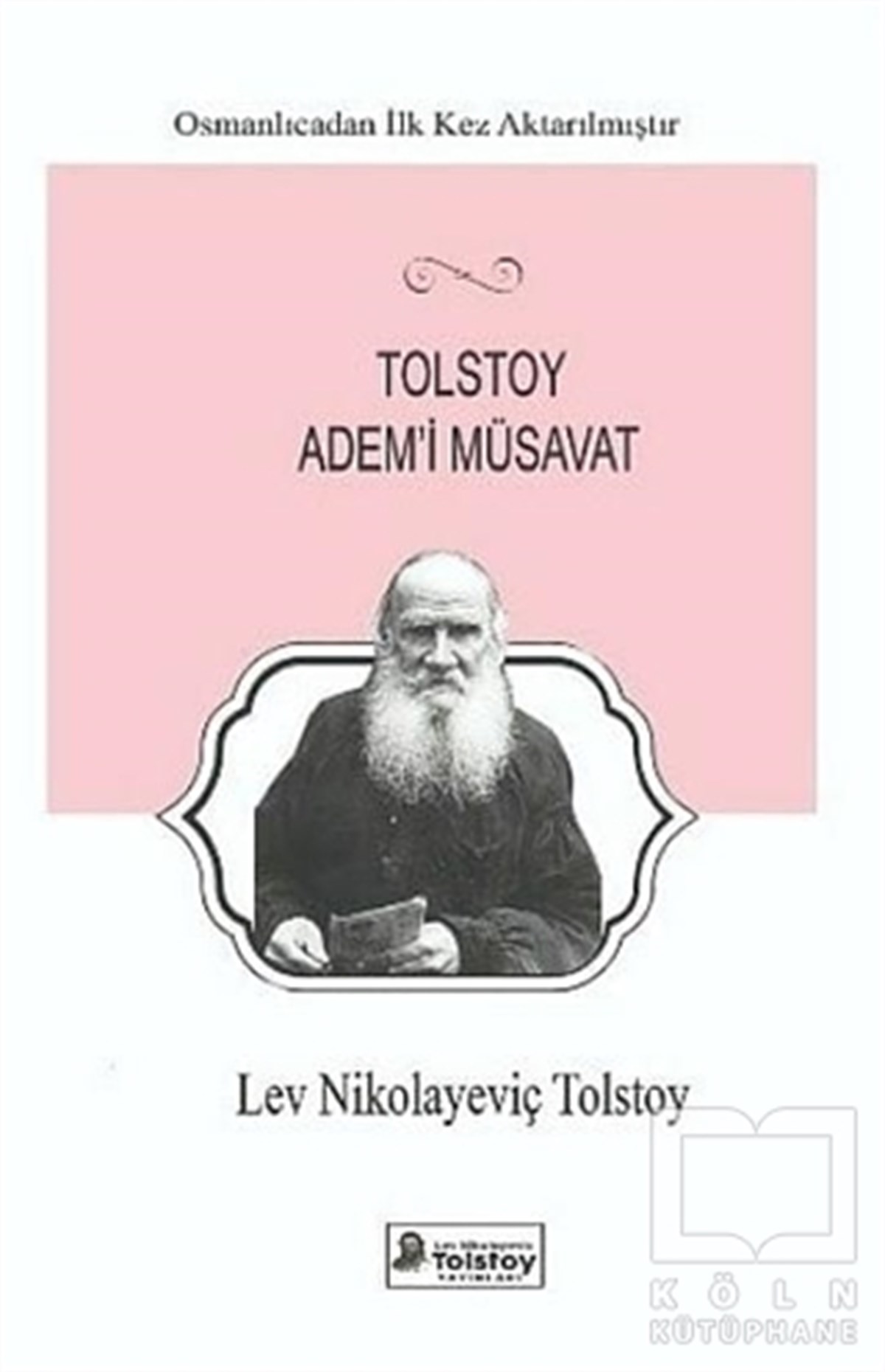 Lev Nikolayeviç TolstoyDiğerTolstoy Adem'i Müsavat