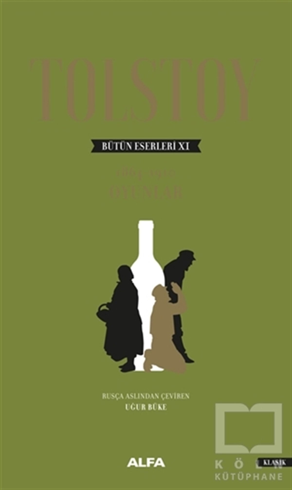 Tolstoy Bütün Eserleri 11 (1864-1910)