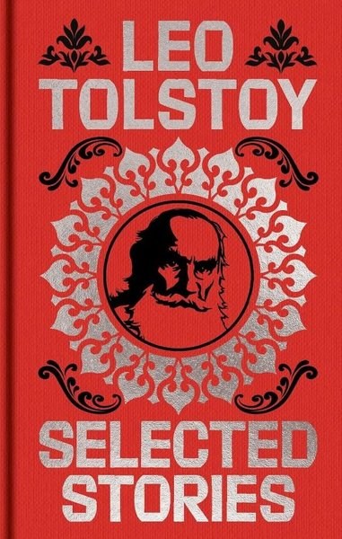 Leo TolstoyClassicsTolstoy Selected Stories