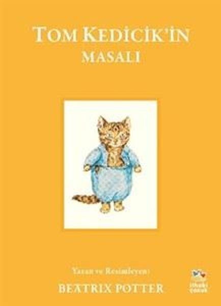 Beatrix PotterÇocuk Gençlik RomanlarıTom Kedicik'in Masalı