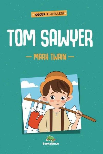 Mark TwainKinderbücher KlassikerTom Sawyer - Çocuk Klasikleri