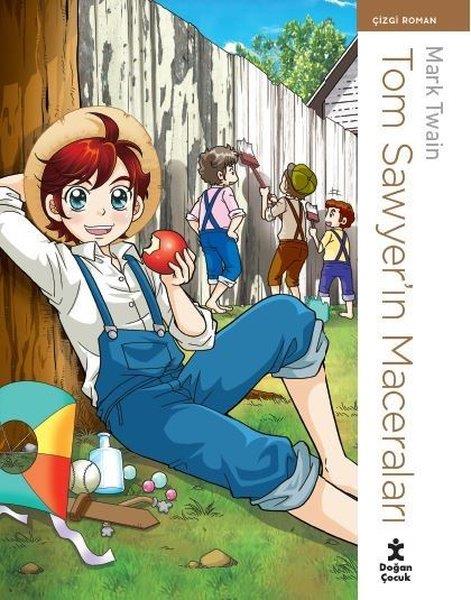 Mark TwainÇocuk Gençlik RomanlarıTom Sawyer'ın Maceraları
