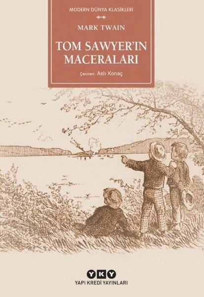 Mark TwainKlasik Çocuk KitaplarıTom Sawyer'ın Maceraları