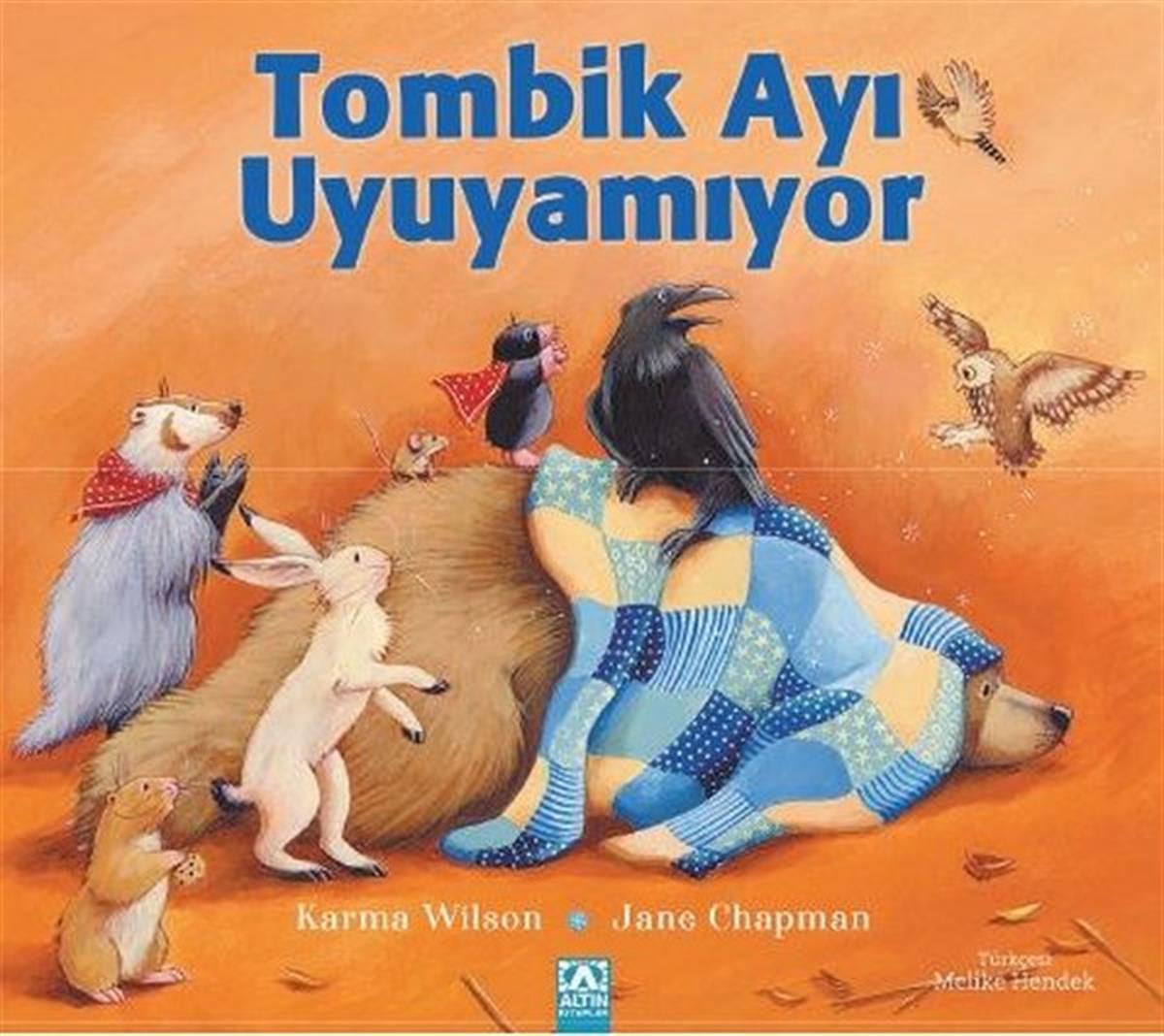 Karma WilsonEgitim Etkinlik KitaplariTombik Ayı Uyuyamıyor