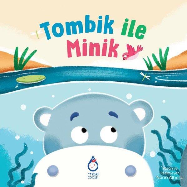 Nuria AlbesaEgitim Etkinlik KitaplariTombik İle Minik