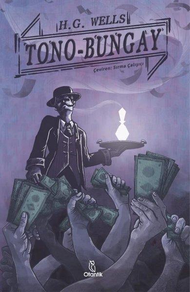 H.G. WellsBilimkurgu KitaplarıTono-Bungay