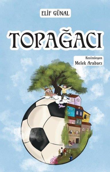Elif GünalÇocuk Gençlik RomanlarıTopağacı
