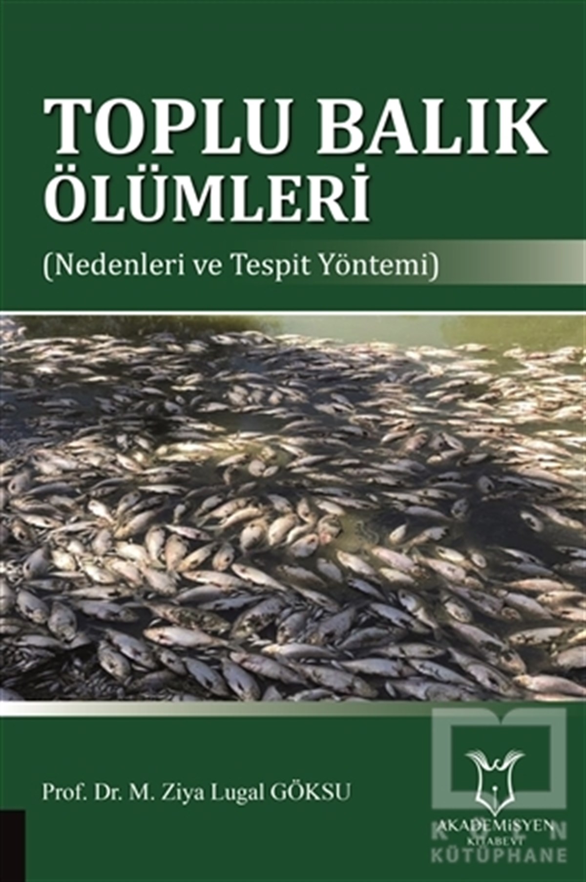 Toplu Balık Ölümleri