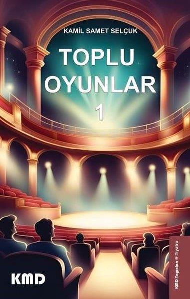 Kamil Samet SelçukTürk OyunlarıToplu Oyunlar 1