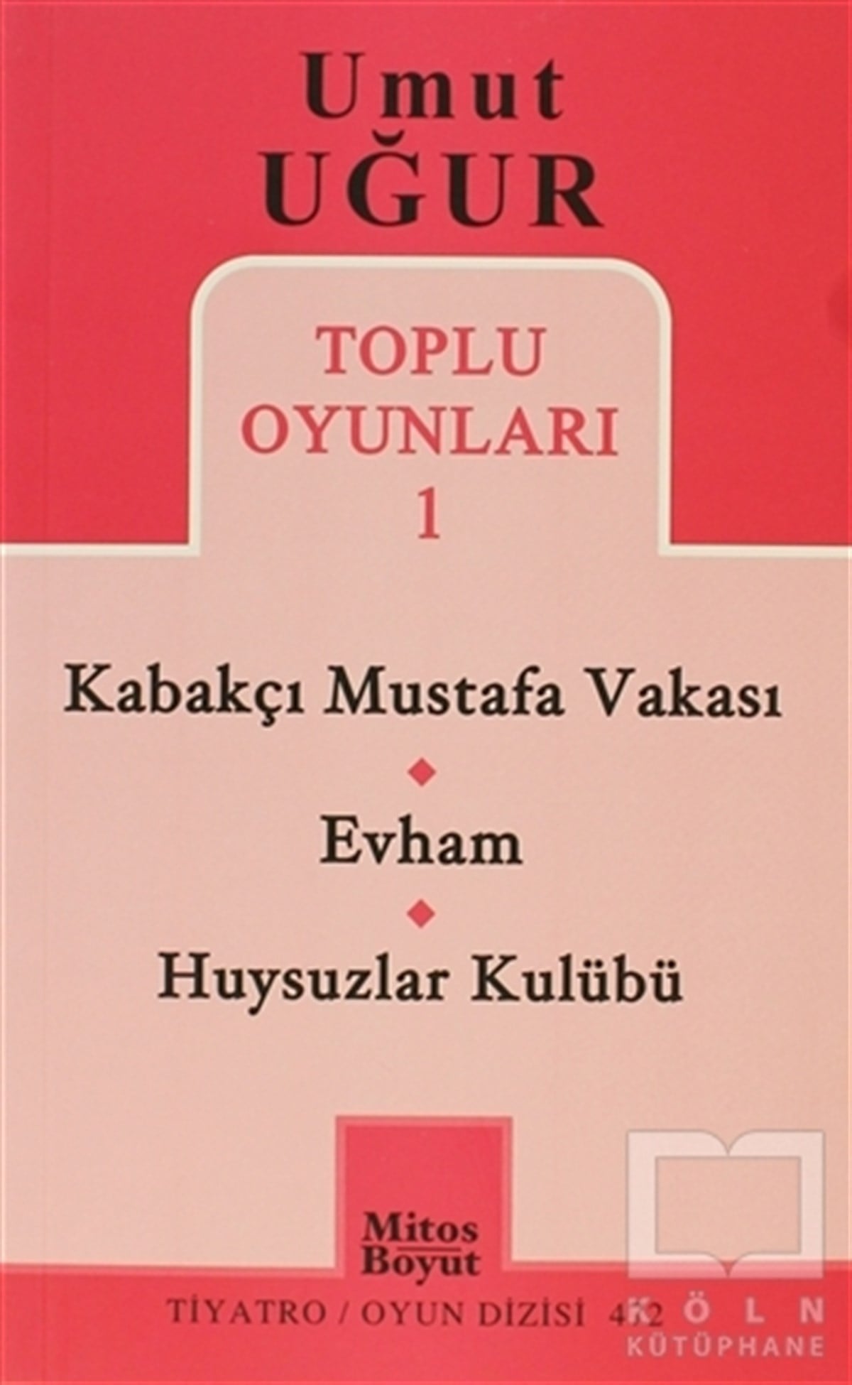 Toplu Oyunları 1 - Kabakçı Mustafa Vakası - Evham - Huysuzlar Kulübü