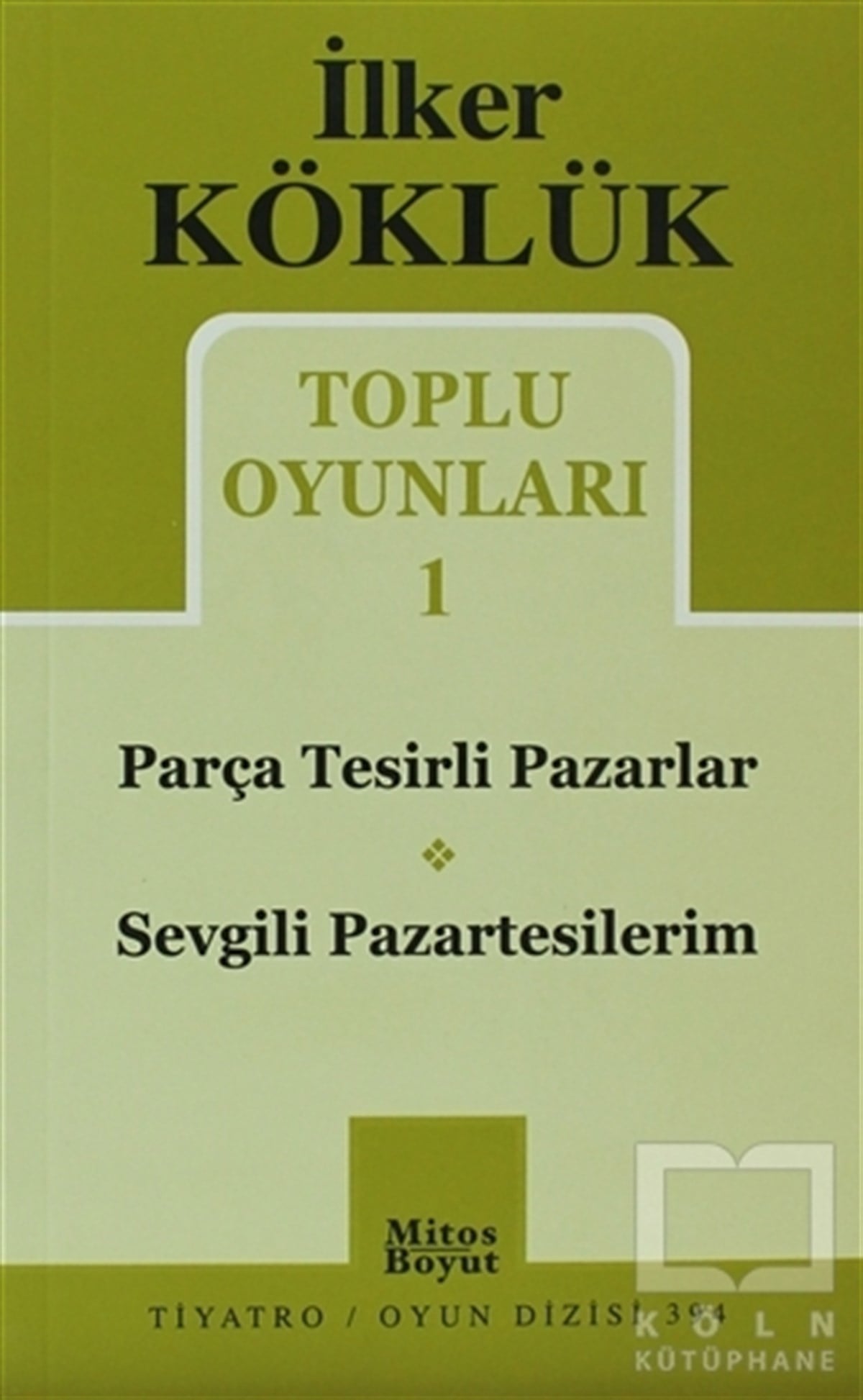 Toplu Oyunları 1 / Parça Tesirli Pazarlar - Sevgili Pazartesilerim