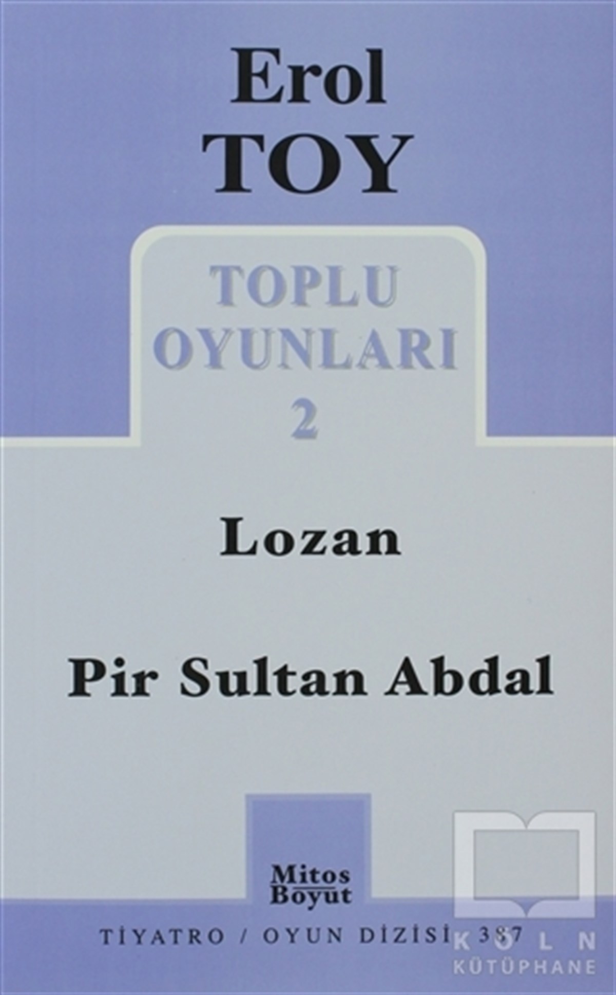 Toplu Oyunları 2 / Lozan - Pir Sultan Abdal