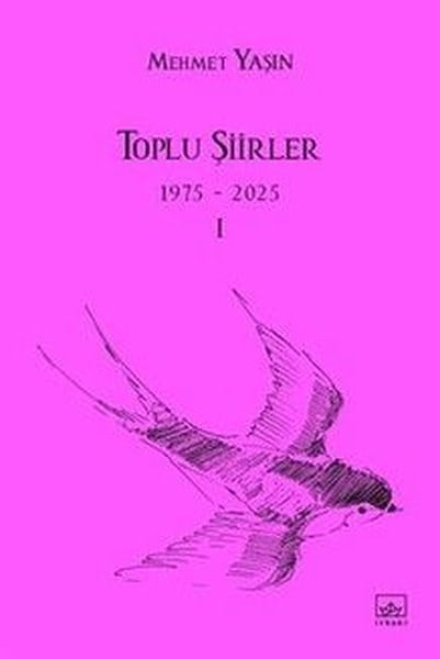 Mehmet YaşınTürk ŞiiriToplu Şiirler 1975 - 2025 - 1