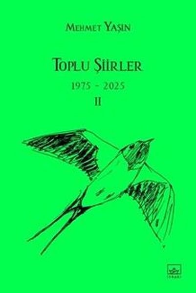 Mehmet YaşınTürk ŞiiriToplu Şiirler 1975 - 2025 - 2
