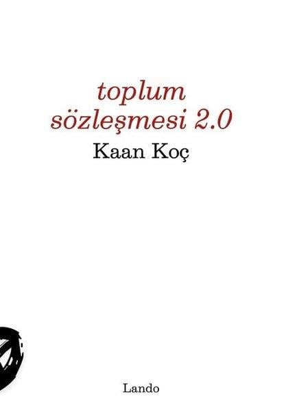 Kaan KoçEssay BücherToplum Sözleşmesi 2.0