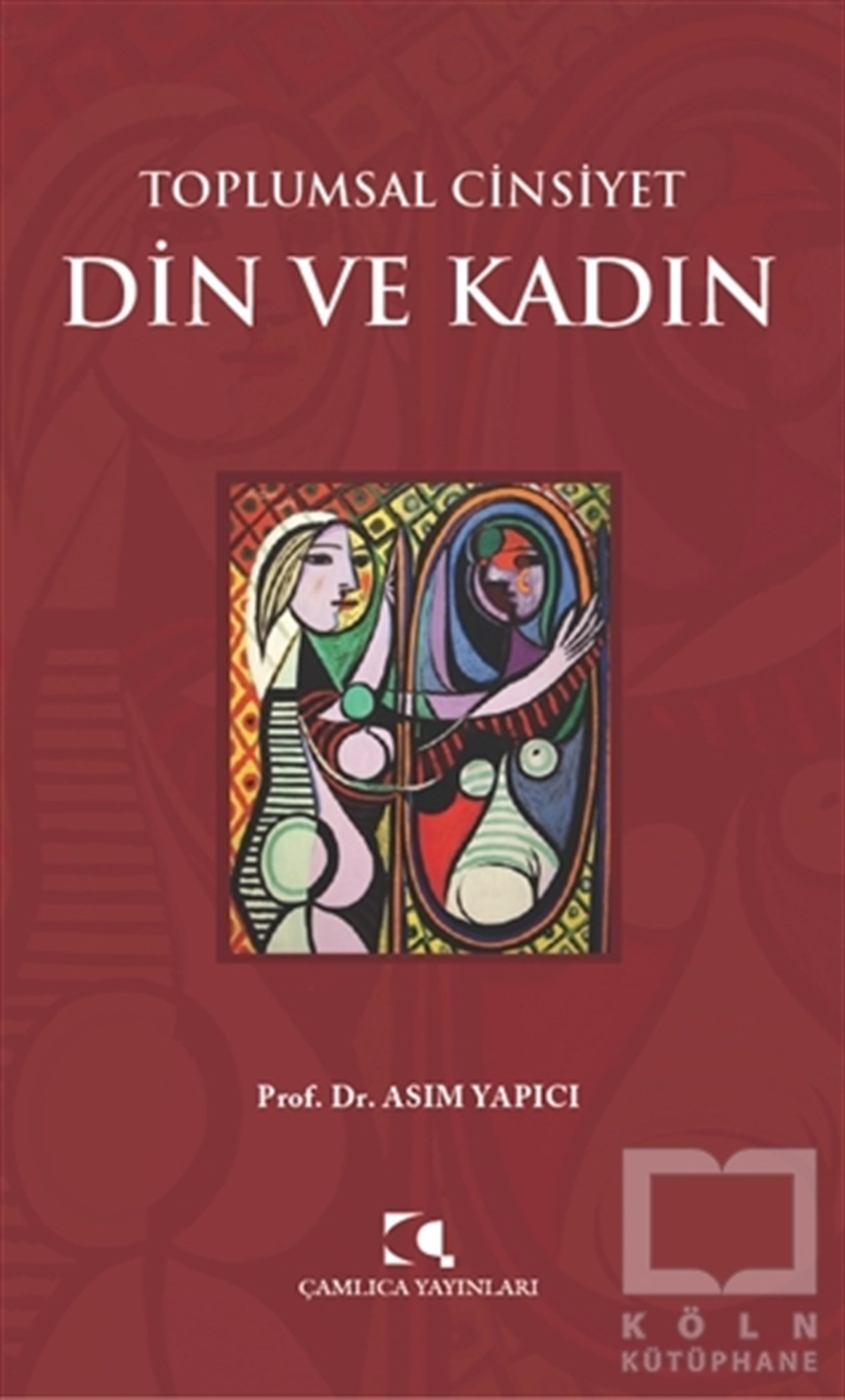 Asım YapıcıKadın - Erkek İlişkileriToplumsal Cinsiyet - Din ve Kadın
