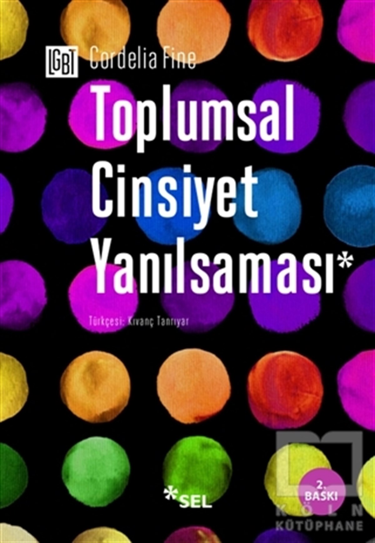 Cordelia FineKadın Sorunu - FeminizmToplumsal Cinsiyet Yanılsaması