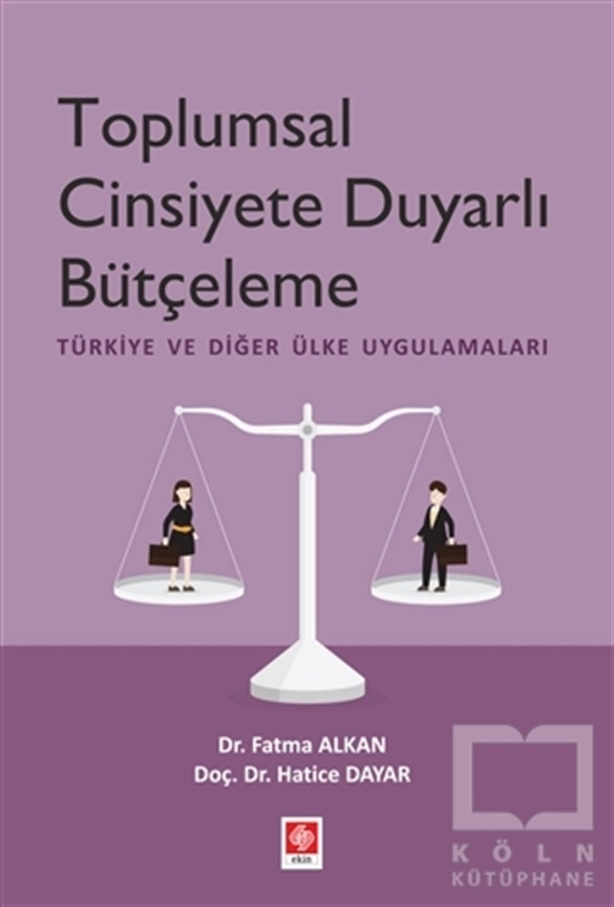 Hatice DayarKadın - Erkek İlişkileri KitaplarıToplumsal Cinsiyete Duyarlı Bütçeleme