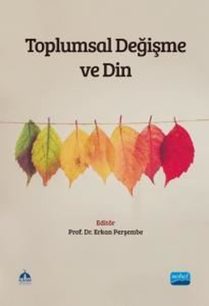 KolektifFelsefe - SosyolojiToplumsal Değişme ve Din