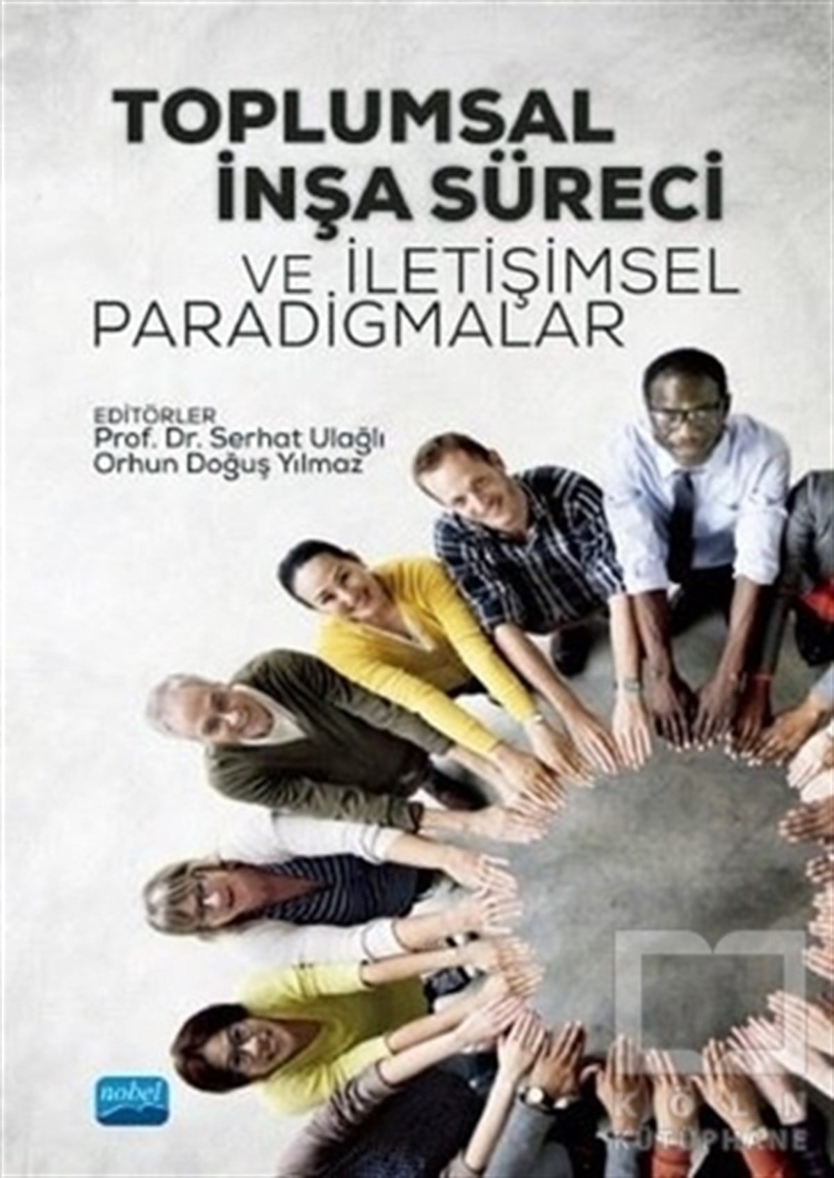 Toplumsal İnşa Süreci ve İletişimsel Paradigmalar