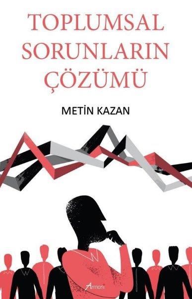 Metin KazanSosyoloji KitaplarıToplumsal Sorunların Çözümleri