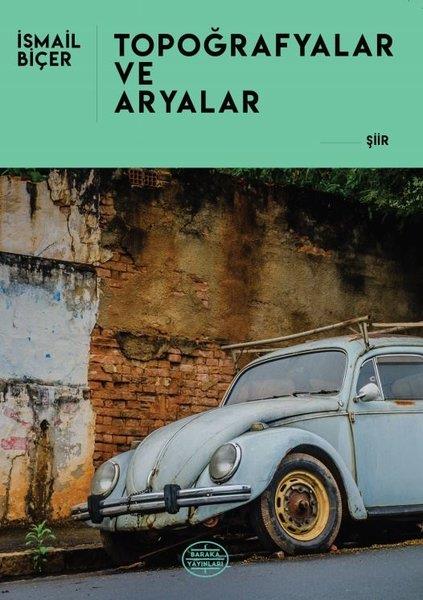 İsmail BiçerTürk ŞiiriTopografyalar ve Aryalar