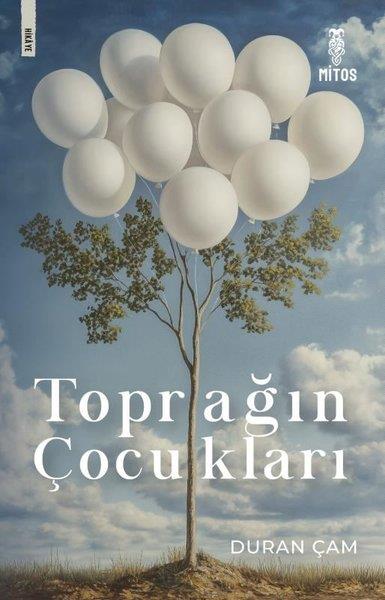 Duran ÇamTürk RomaniToprağın Çocukları