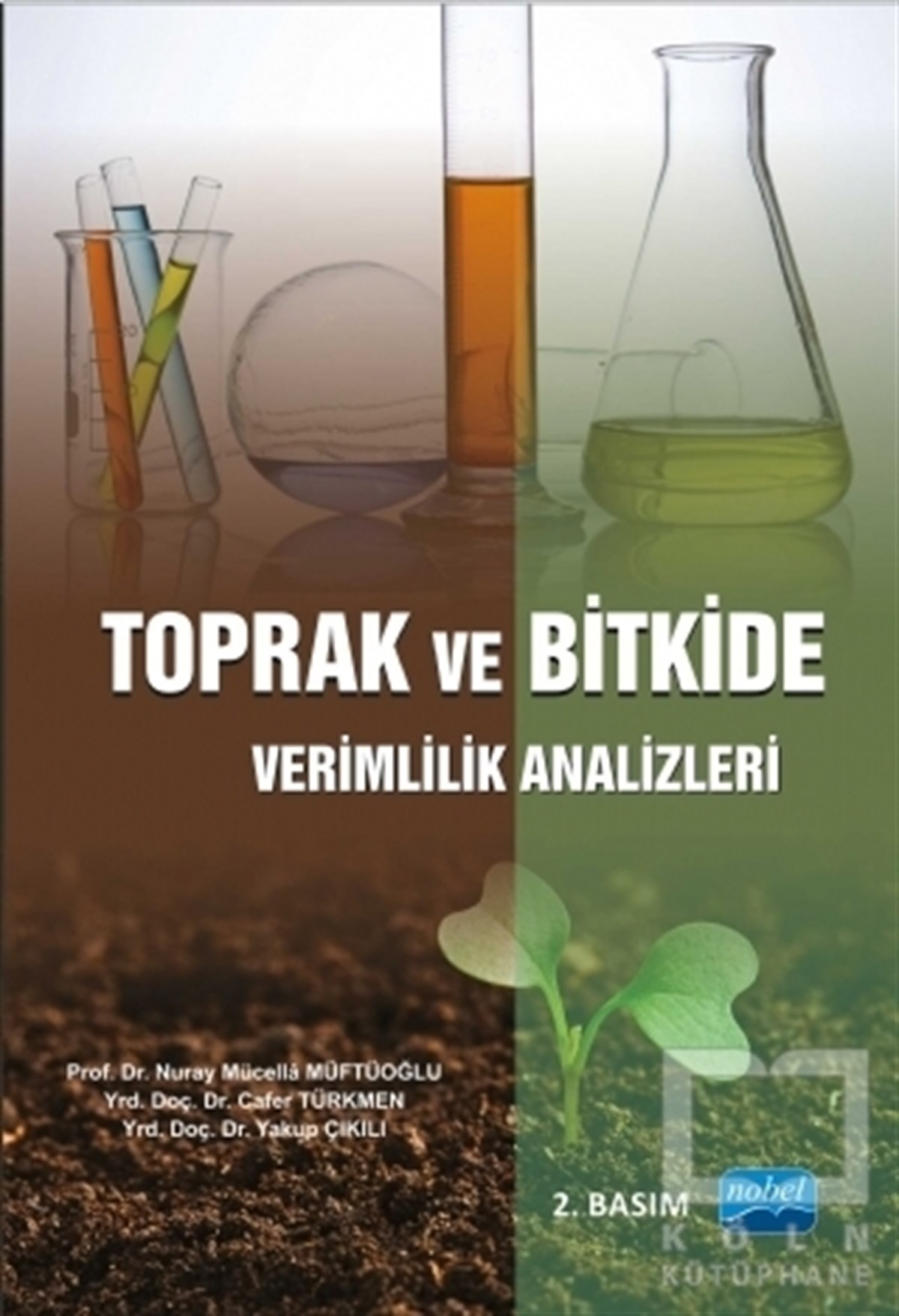 Toprak ve Bitkide Verimlilik Analizleri